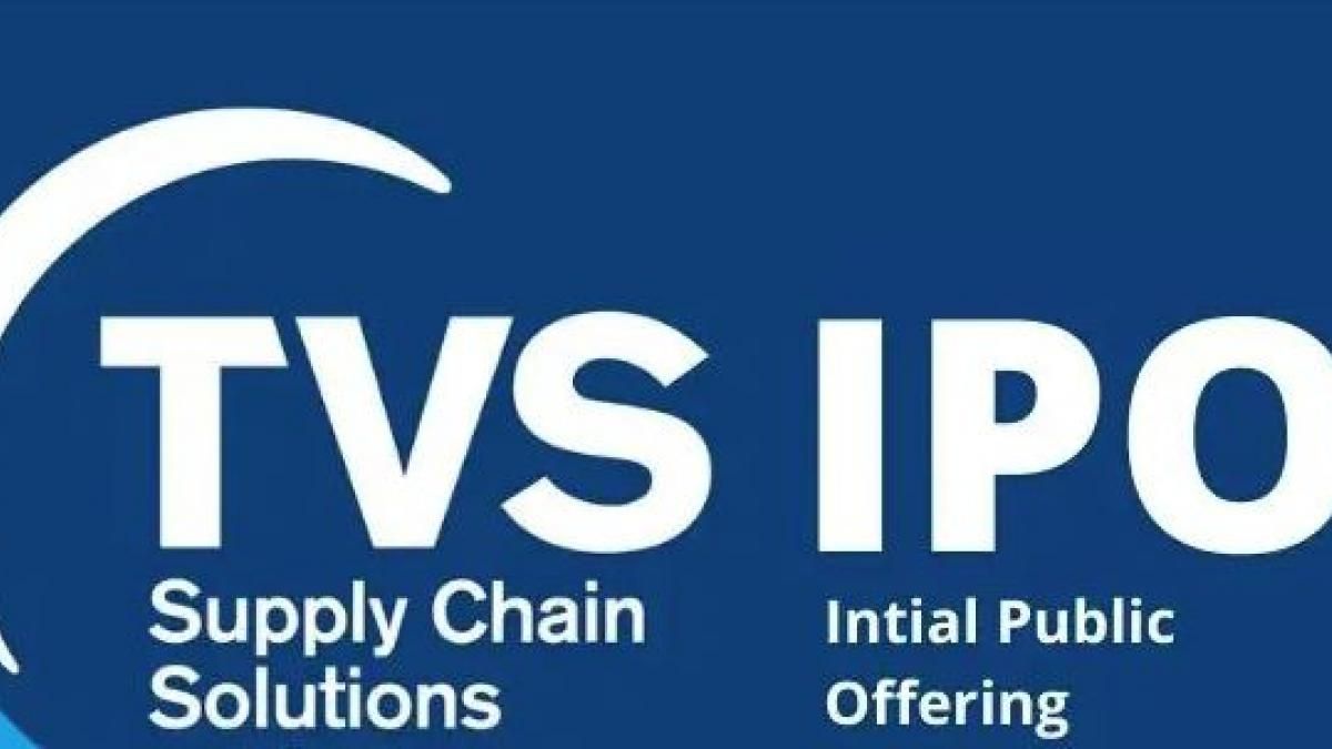 आज ओपन हुआ TVS Supply Chain का IPO