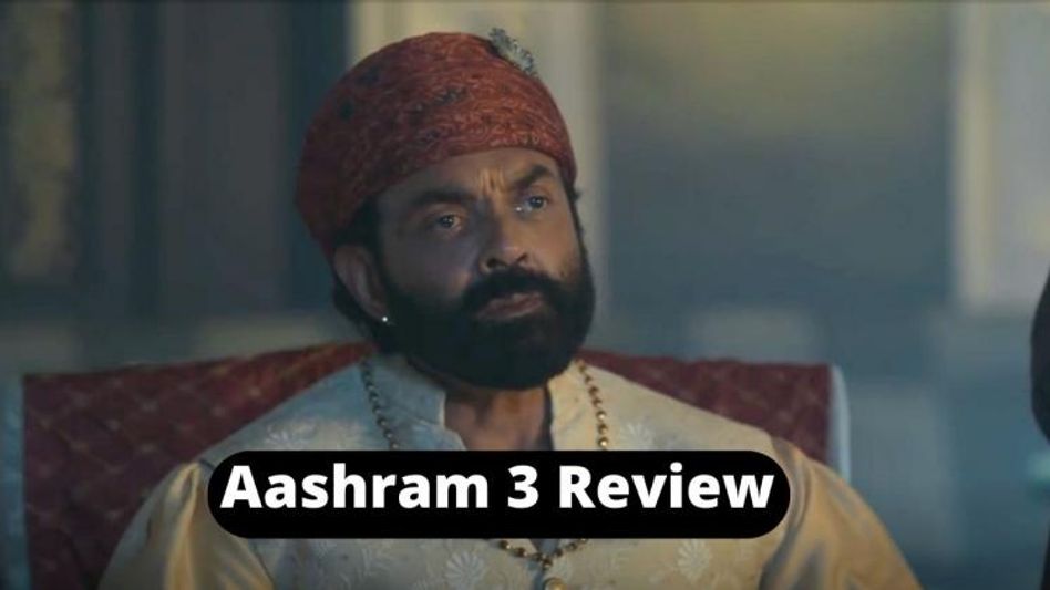 Aashram 3 Review Aashram 3 Review