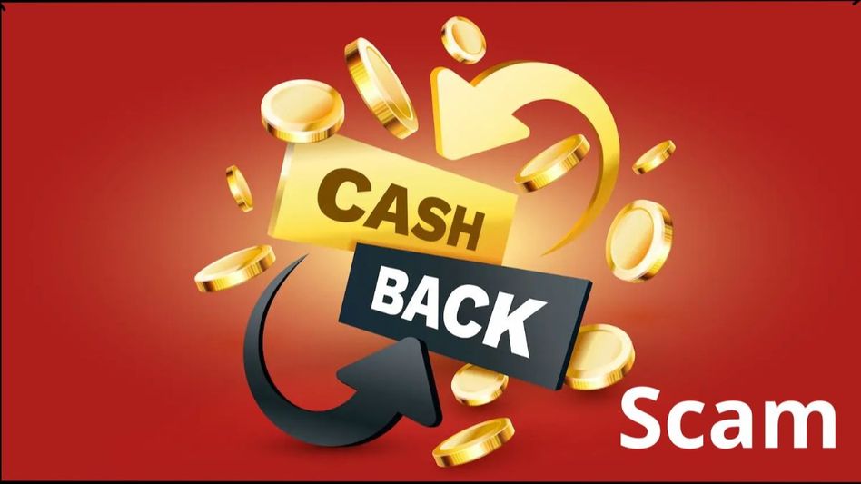 Cashback Scam Cashback Scam