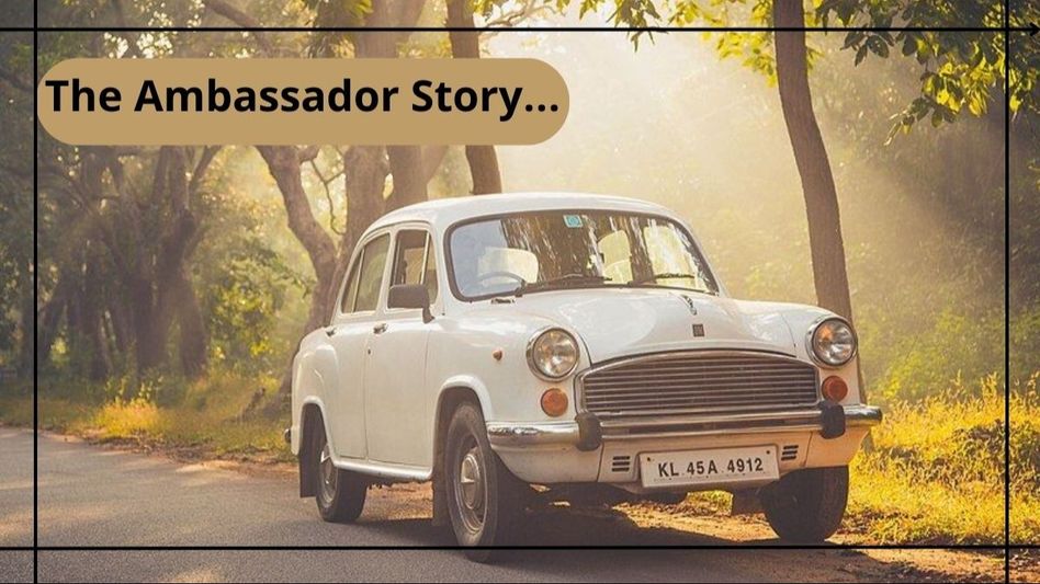 The Ambassador Story The Ambassador Story