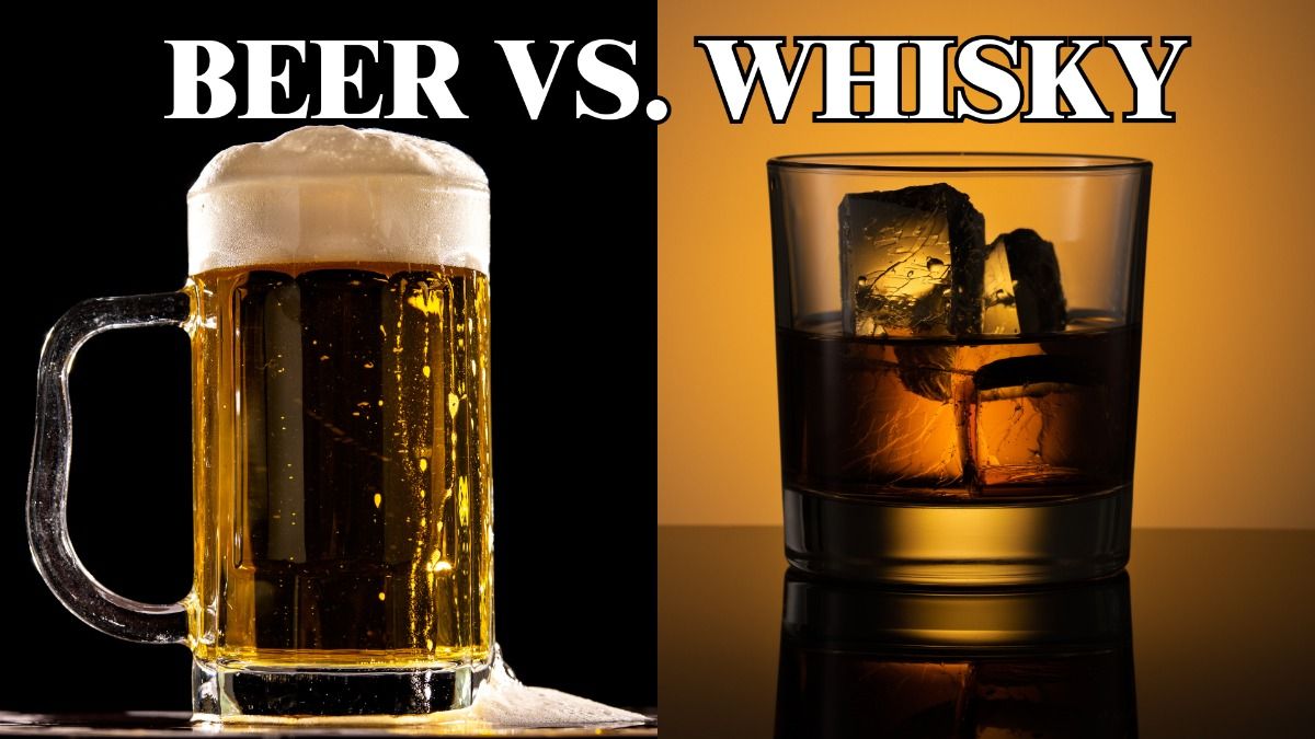 BEER VS. whisky 