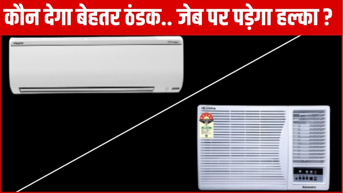 Window AC Vs Split AC