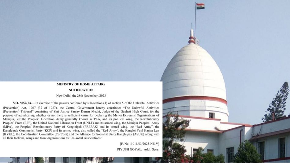 Manipur: Tribunal set up under Gauhati HC judge for adjudication of ban extended on Meitei extremist groups Manipur: Tribunal set up under Gauhati HC judge for adjudication of ban extended on Meitei extremist groups