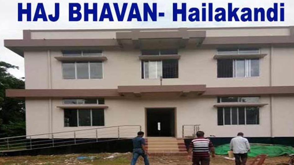 ASSAM: HAJ BHAVAN LIKELY TO BE COMPLETED AT HAILAKANDI ASSAM: HAJ BHAVAN LIKELY TO BE COMPLETED AT HAILAKANDI
