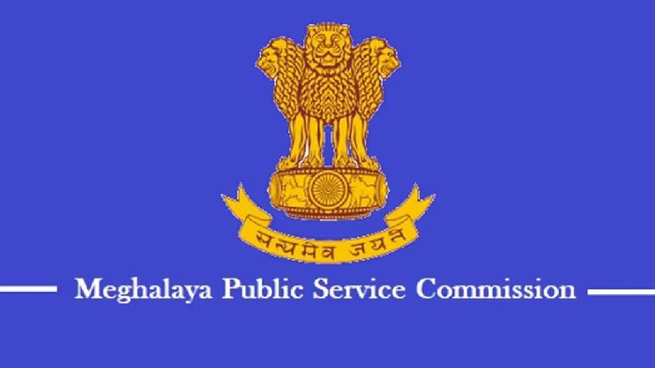 Meghalaya Public Service Commission to publish marks of candidates within 24-hour deadline Meghalaya Public Service Commission to publish marks of candidates within 24-hour deadline