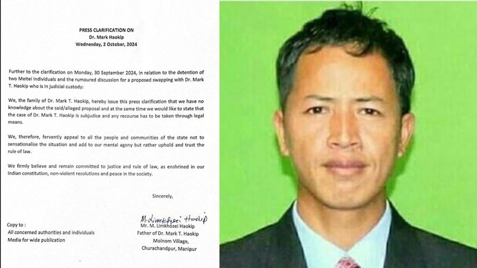 Manipur: Family of Dr. Mark Haokip issues clarification on proposed exchange amid ongoing legal proceedings Manipur: Family of Dr. Mark Haokip issues clarification on proposed exchange amid ongoing legal proceedings