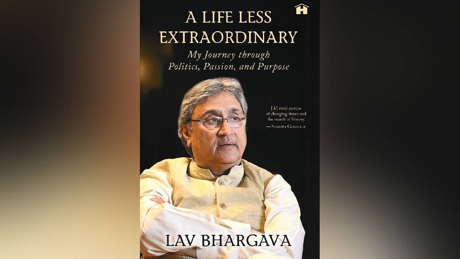 Lav Bhargava’s memoir blends politics and fame - in single file Lav Bhargava’s memoir blends politics and fame - in single file