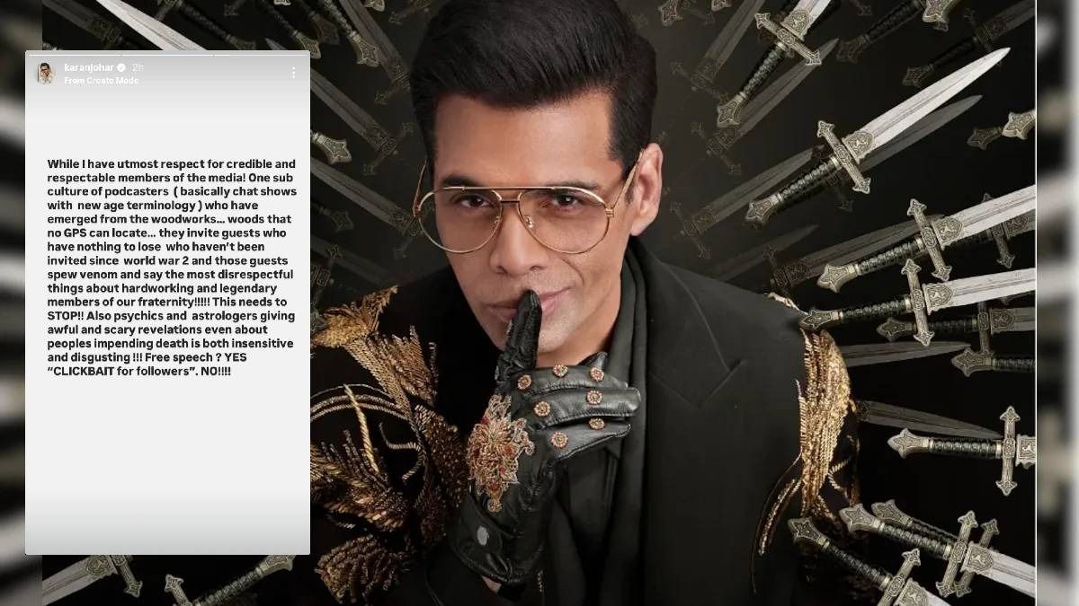 Karan Johar slams podcasters for negative talk, calls out clickbait trend