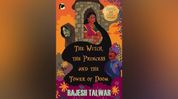 Princess Pihu or Rapunzel? Revisit an Indianised and 'over-spiced' fairytale Princess Pihu or Rapunzel? Revisit an Indianised and 'over-spiced' fairytale