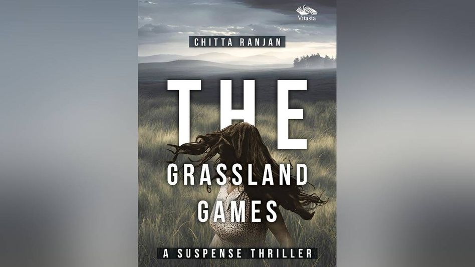 In 'The Grassland Games', Assam’s wild hosts crime, cultural intrigue and a dash of drama In 'The Grassland Games', Assam’s wild hosts crime, cultural intrigue and a dash of drama