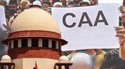 Supreme Court to begin final hearing on anti-CAA petitions from May 5 Supreme Court to begin final hearing on anti-CAA petitions from May 5
