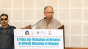 Manipur CM attends National Workshop on School Education Reforms Manipur CM attends National Workshop on School Education Reforms