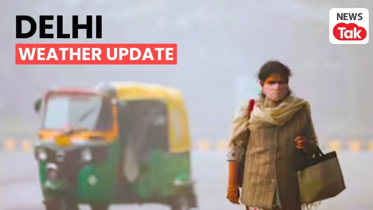 Delhi Weather Update Today