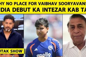 सुनील गावस्कर ने सूर्यवंशी को नहीं खिलाने पर उठाए सवाल, जानिए क्या कहा SportsTak Hindi