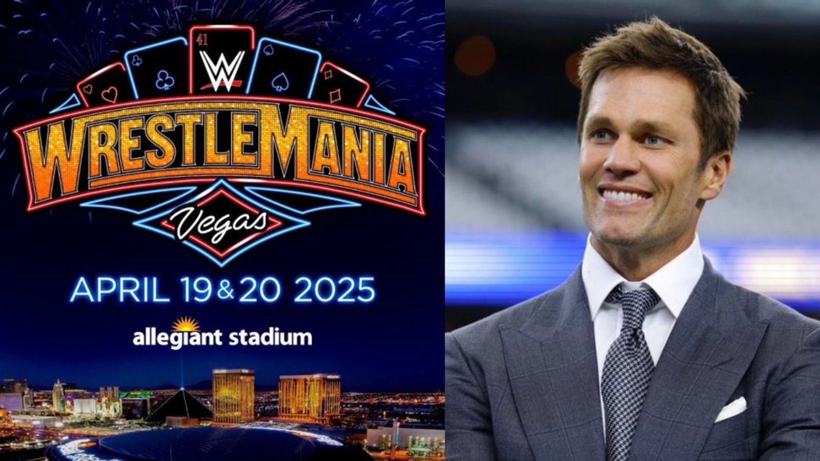 Could NFL Legend Tom Brady Make a Surprise WWE Cameo at WrestleMania 41? know here Tom Brady and WrestleMania poster in the frame