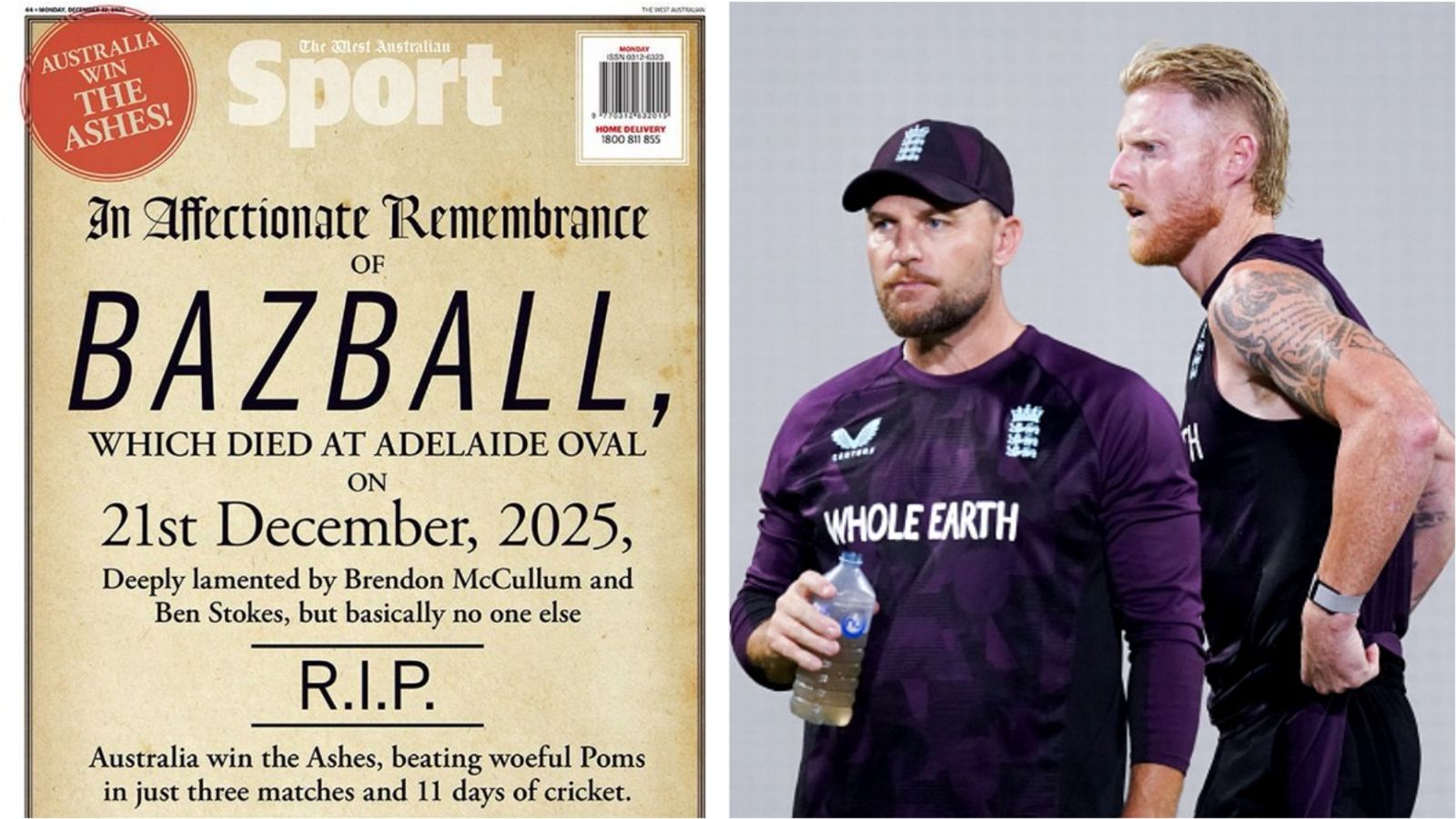 Australian media publishes Bazball's obituary on back page, says 'Deeply lamented by McCullum and Stokes, but basically no one else' Australian media publishes Bazball's obituary on back page, says 'Deeply lamented by McCullum and Stokes, but basically no one else'