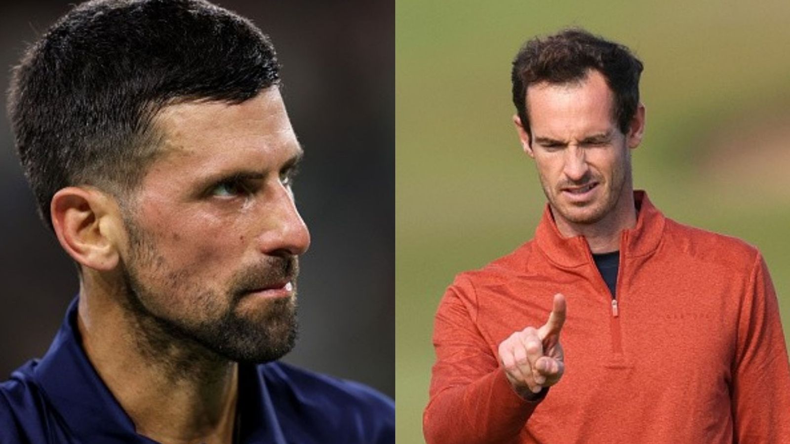 Andy Murray reflects on coaching Novak Djokovic: 'Probably learnt nothing’ Novak Djokovic, Andy Murray in the frame (Images via Getty)