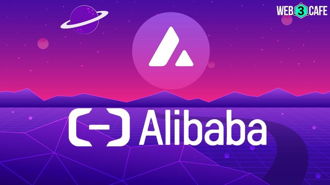 Alibaba and Avalanche partner to deploy metaverses Alibaba and Avalanche partner to deploy metaverses