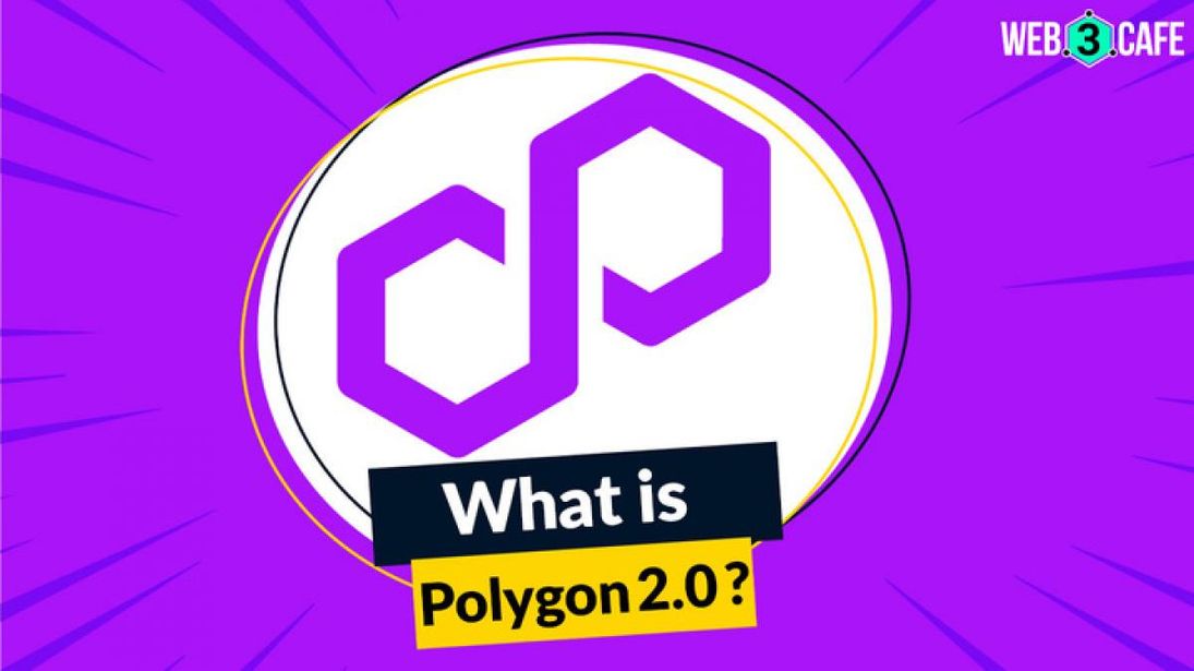 What is Polygon 2.0 & impact on its Blockchain and MATIC What is Polygon 2.0 & impact on its Blockchain and MATIC