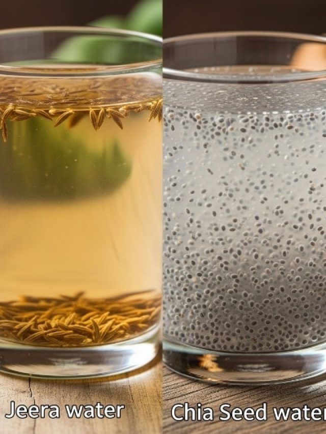 चिया सीड्स vs जीरा पानी: जानें आपकी ग्लोइंग स्किन और हेल्दी बालों के लिए क्या है ज्यादा बेहतर?