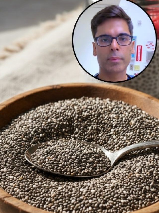 रोजाना 14 दिन तक चिया सीड्स खाने से क्या होता है? डॉ. सौरभ सेठी ने बताया